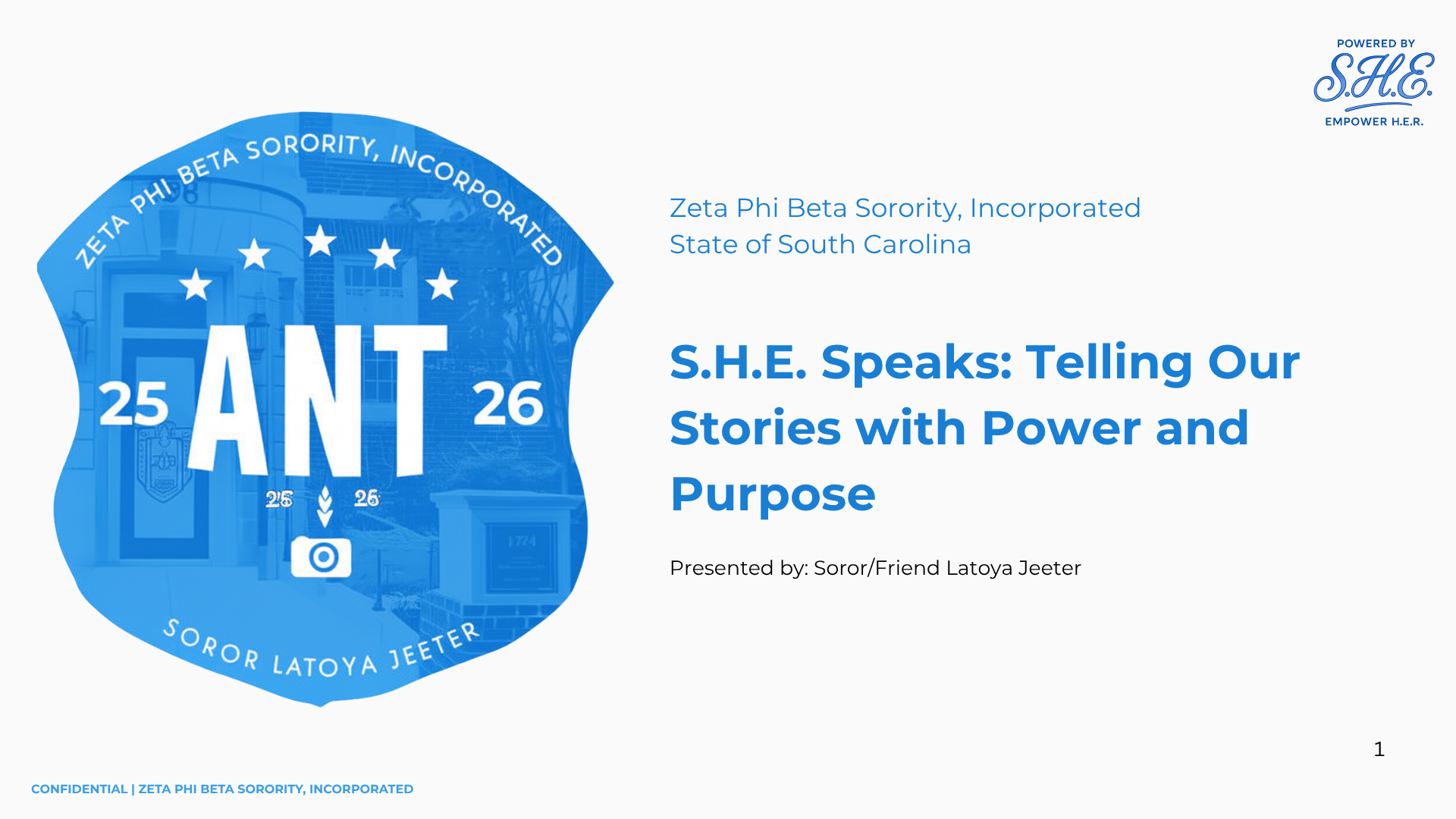 Title slide for S.H.E. Speaks: Telling Our Stories with Power and Purpose, presented by Latoya Jeeter